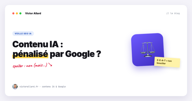 Contenu IA et pénalité Google : la vérité sur les risques