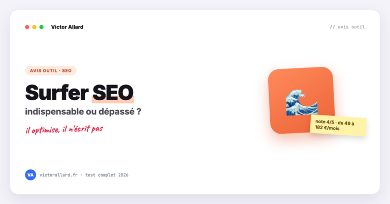 Avis Surfer SEO : indispensable ou dépassé ? (test 2026)
