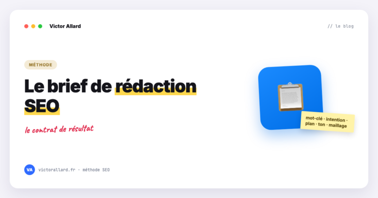 Le brief de rédaction SEO parfait (méthode + modèle)